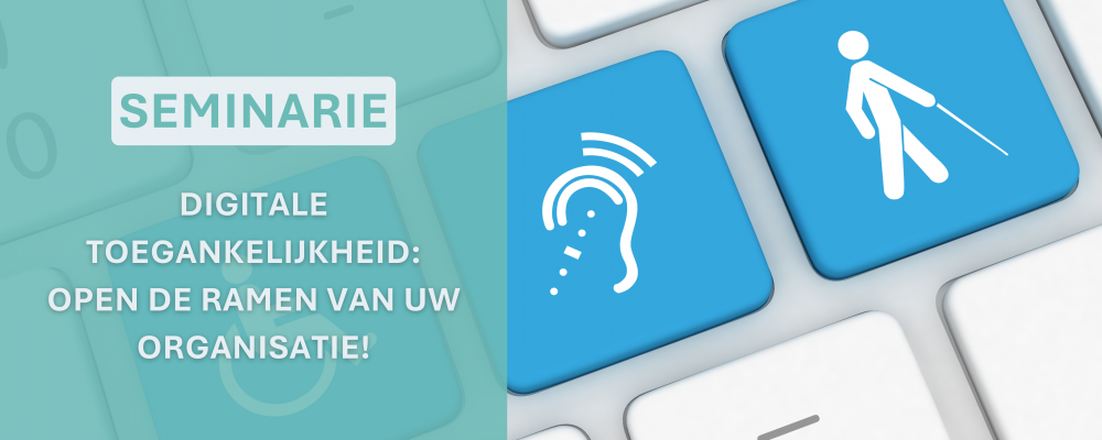 Digitale toegankelijkheid: open de ramen van uw organisatie! | BRUXEO